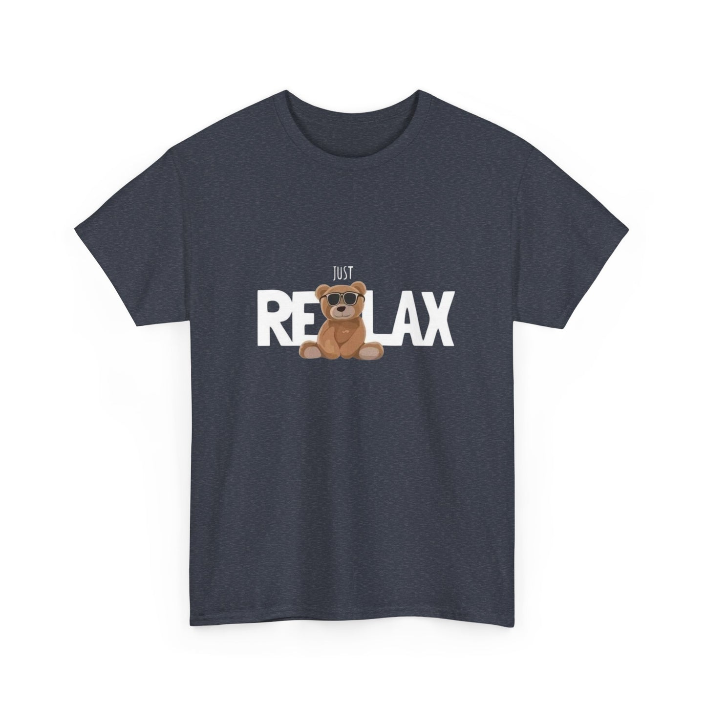 Just Relax Graphic T Shirt Unisex Heavy Cotton Tee