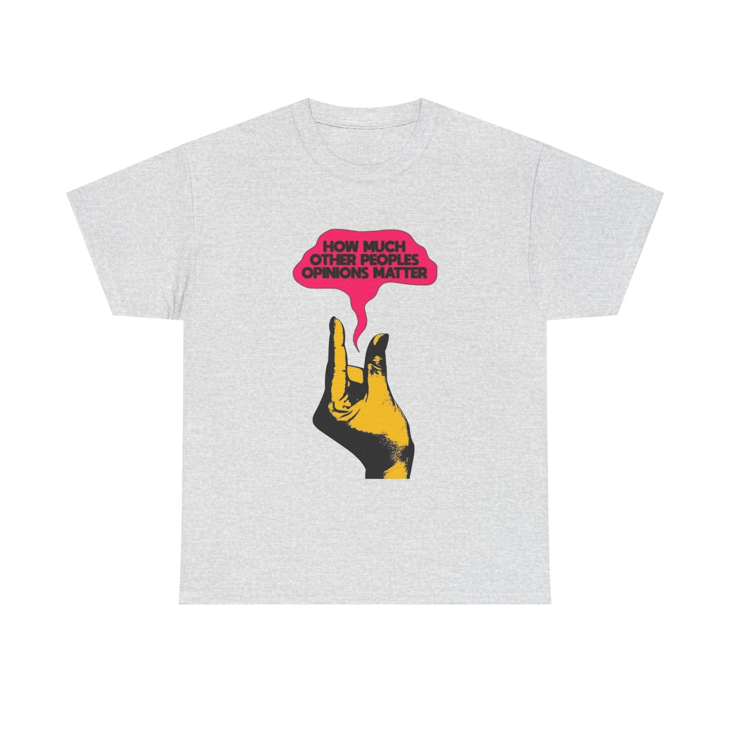 People's Opinions Don't Matter Graphic T-Shirt Comfy Cotton Tee Brand NEW