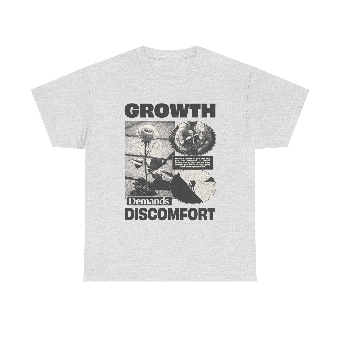 Growth Demands Discomfort Graphic T Shirt Unisex Gift New AMERICAN VINTAGE