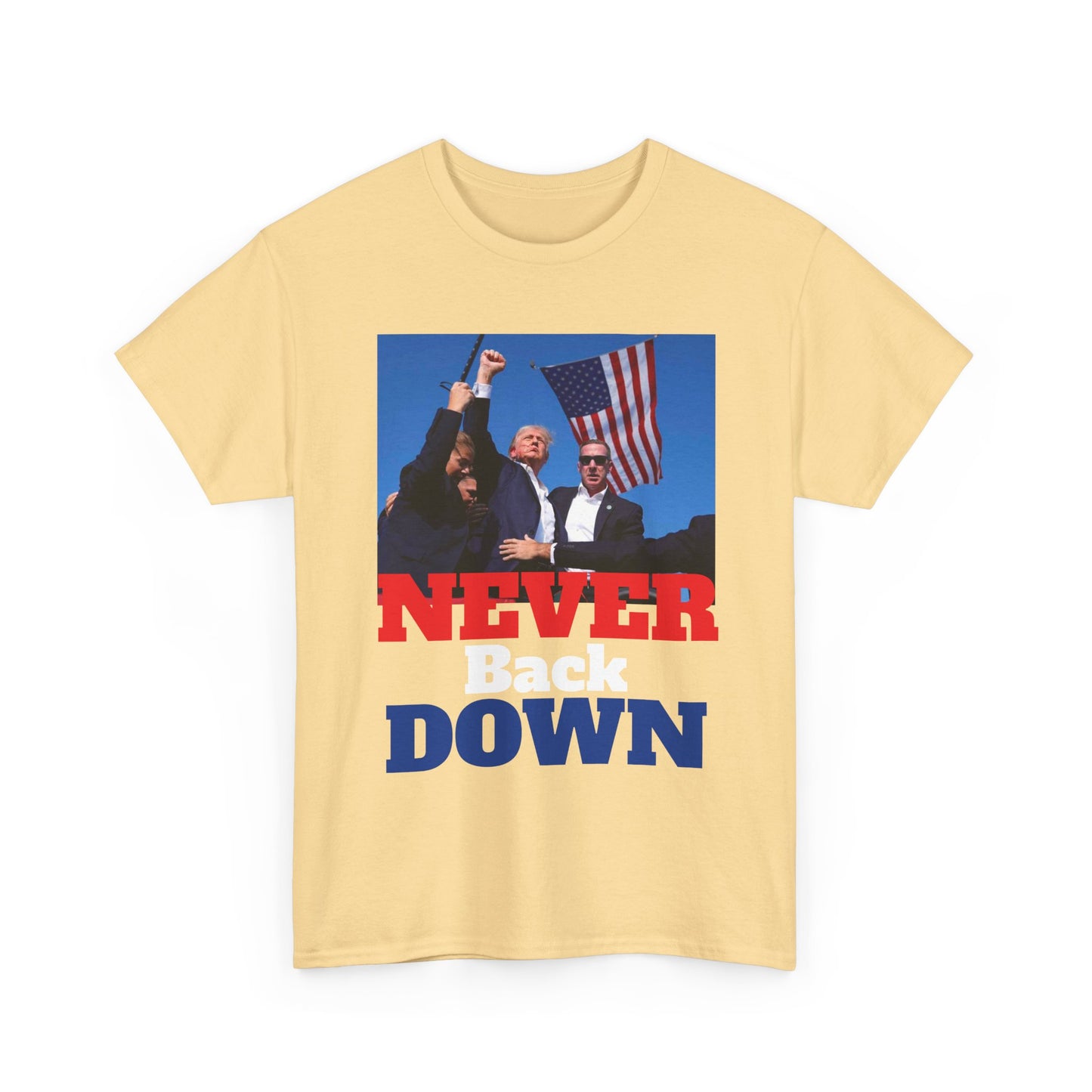 Trump Never Back Down!! T Shirt Brand New President Trump Never Surrender Unisex
