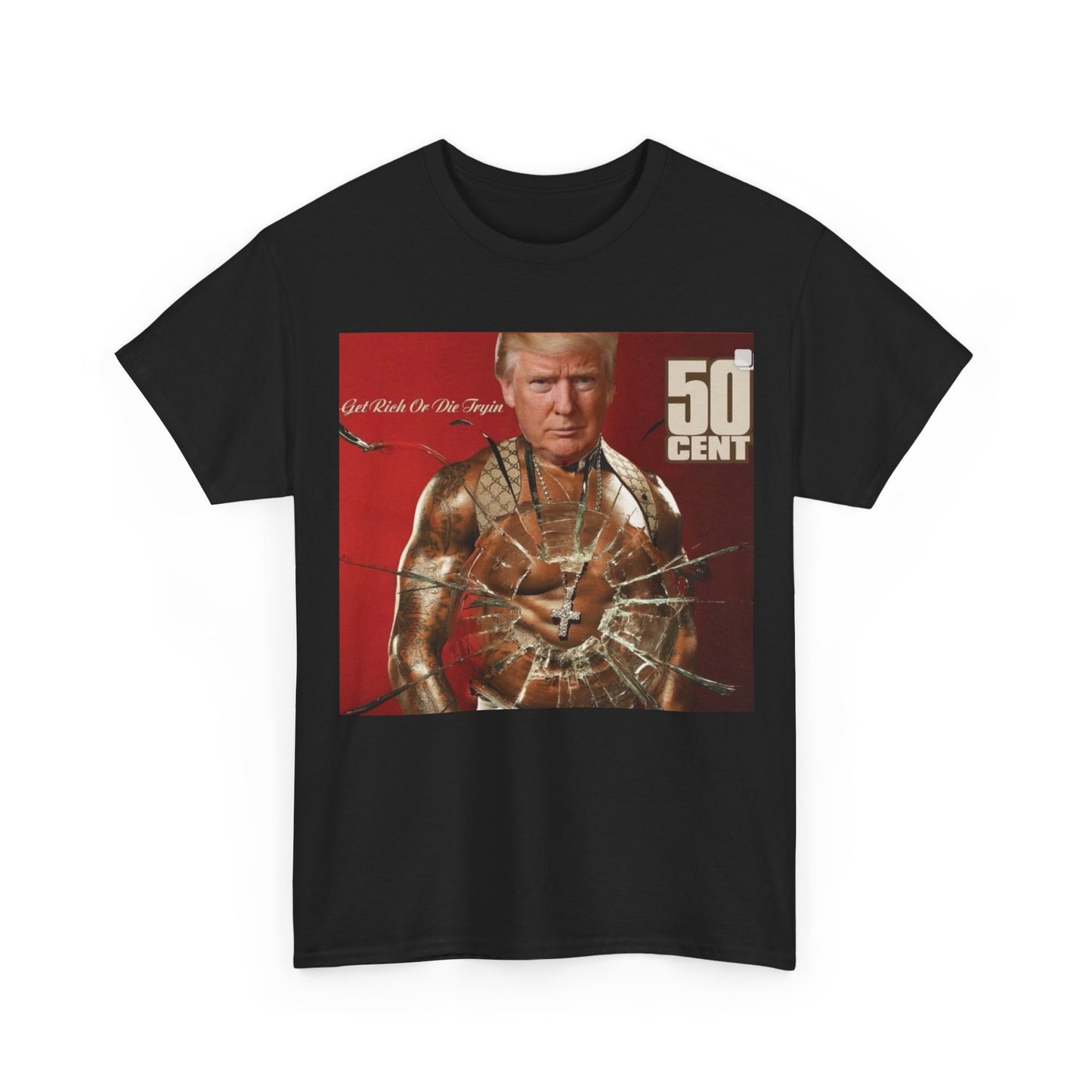Trump 50 Cent T Shirt 2024 graphic Get Rich Or Die Tryin Unisex Heavy Cotton Tee