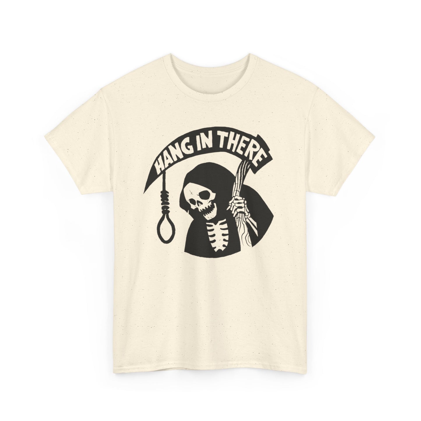 Hang In There Funny Graphic T Shirt Unisex Heavy Cotton Tee