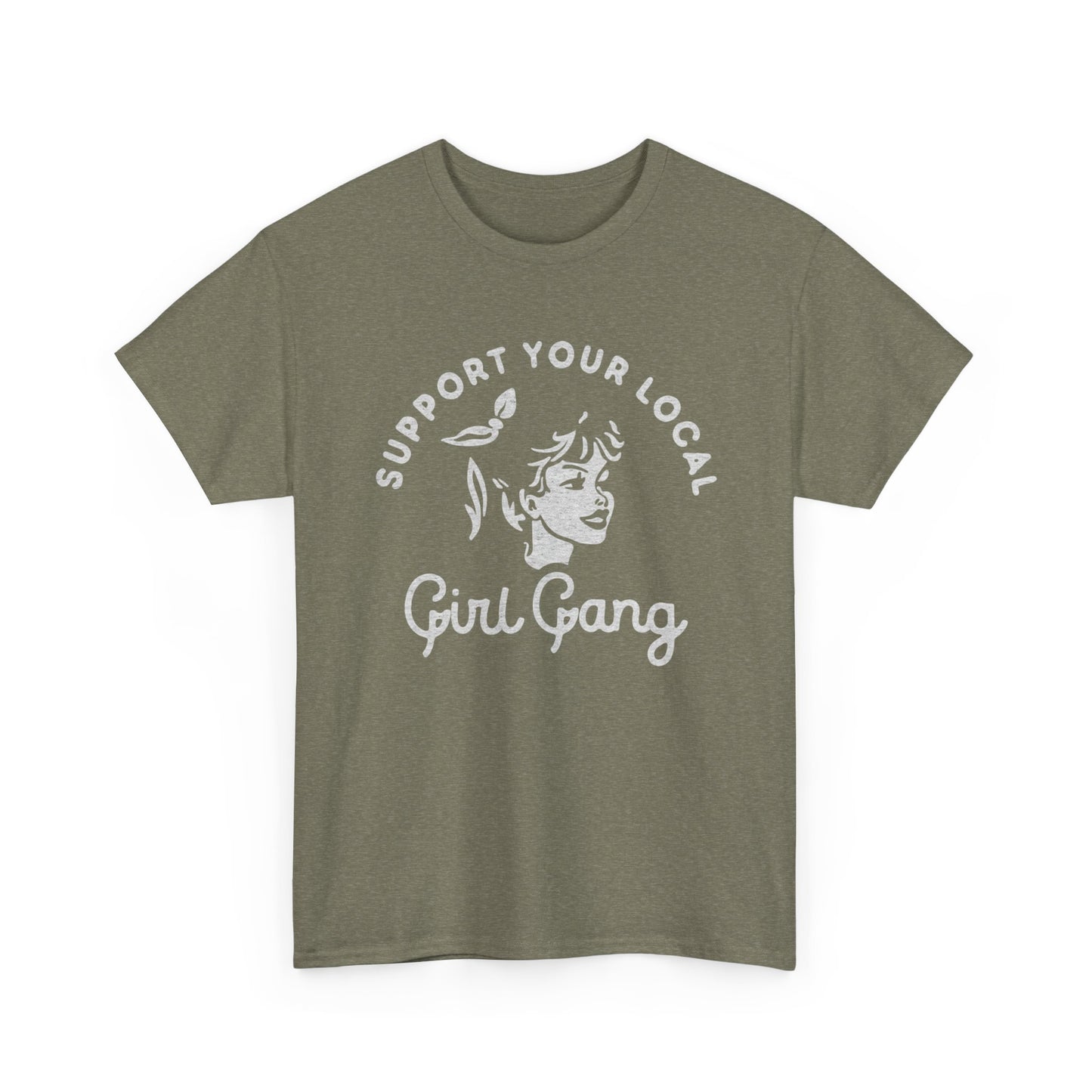 Support Your Local Girl Gang Graphic T Shirt Women's BRAND NEW  Cotton Tee
