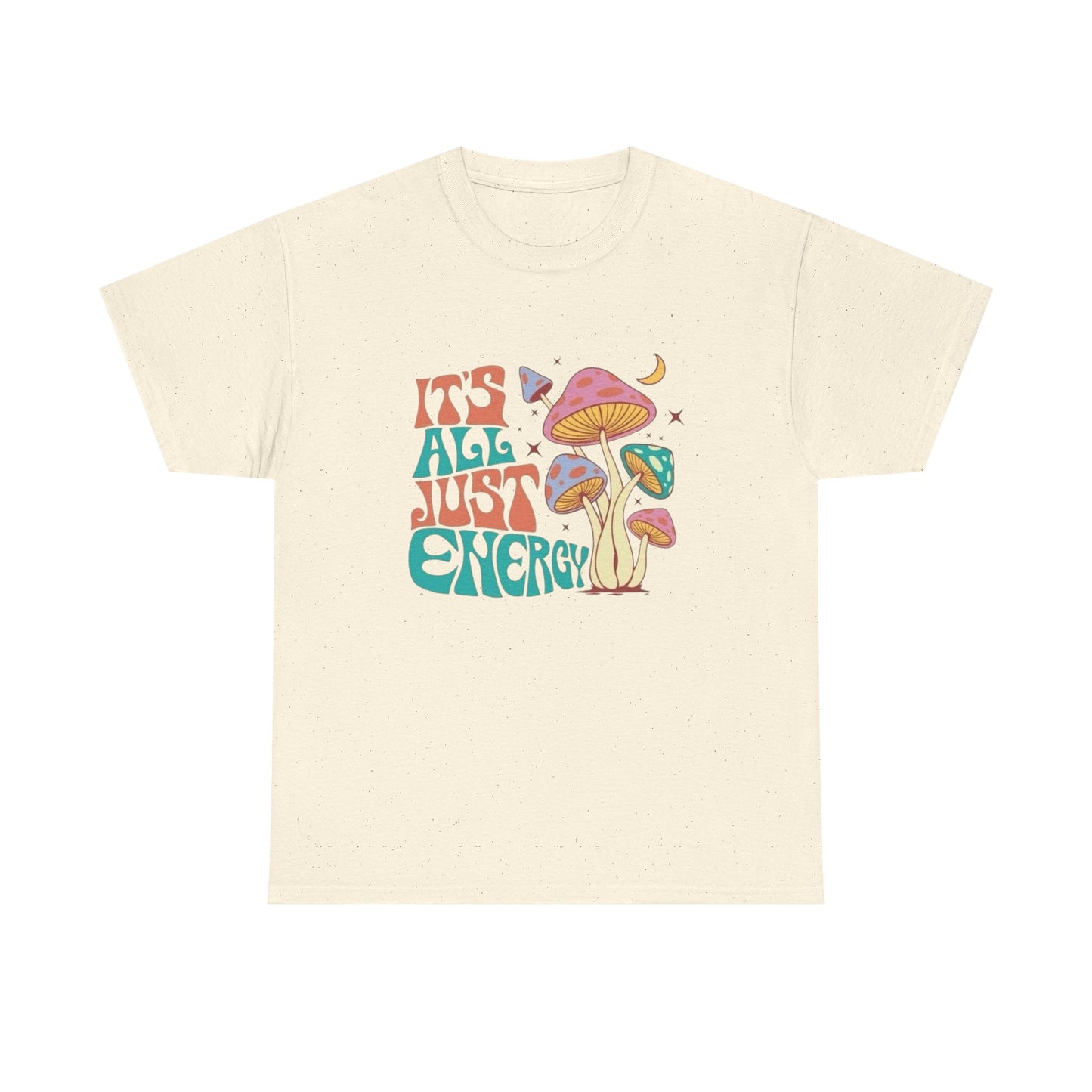 Its All Just Energy Mushrooms Graphic T Shirt Unisex Heavy Cotton Tee