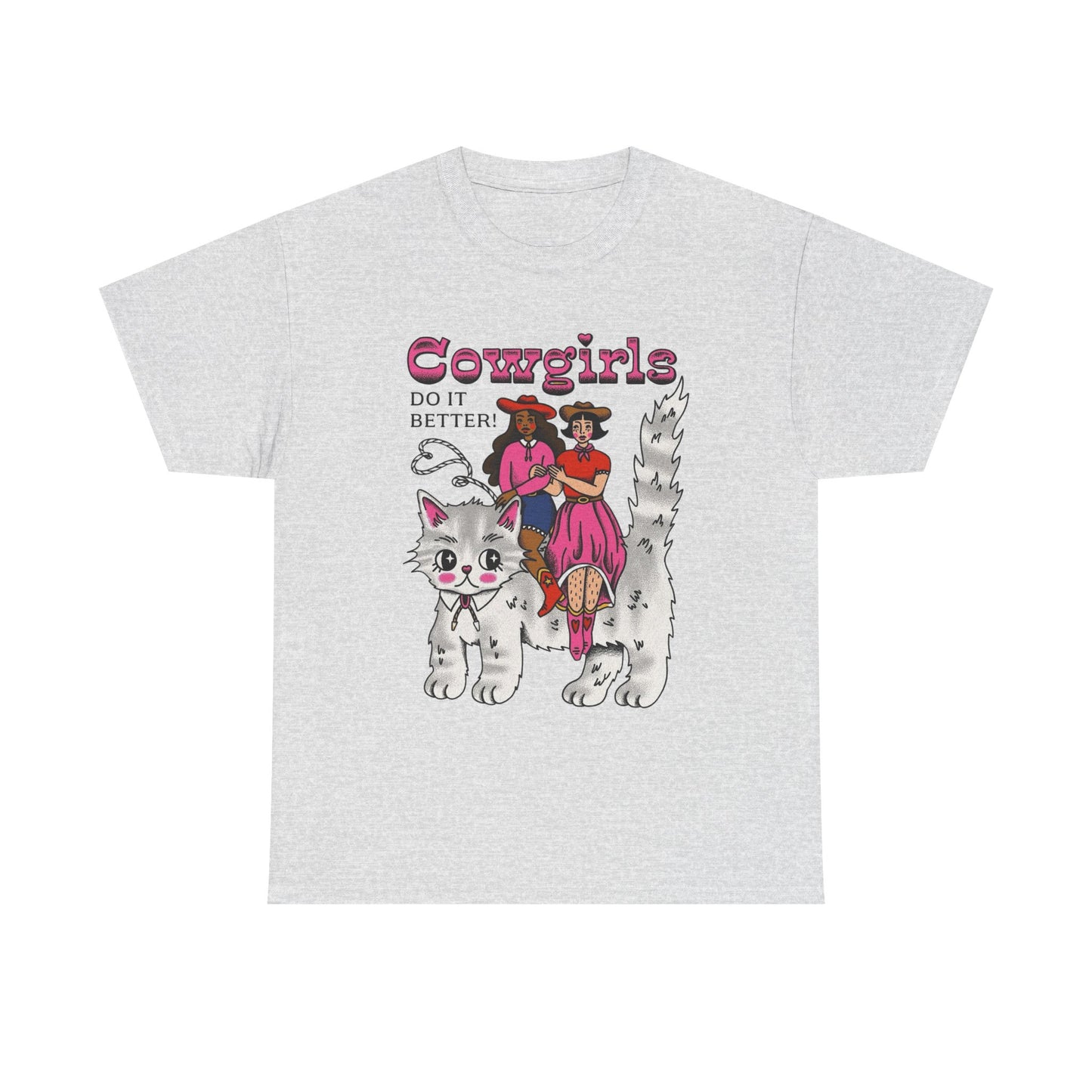 Cowgirls Do It Better Graphic T-Shirt Unisex Heavy Cotton Tee Gift NEW