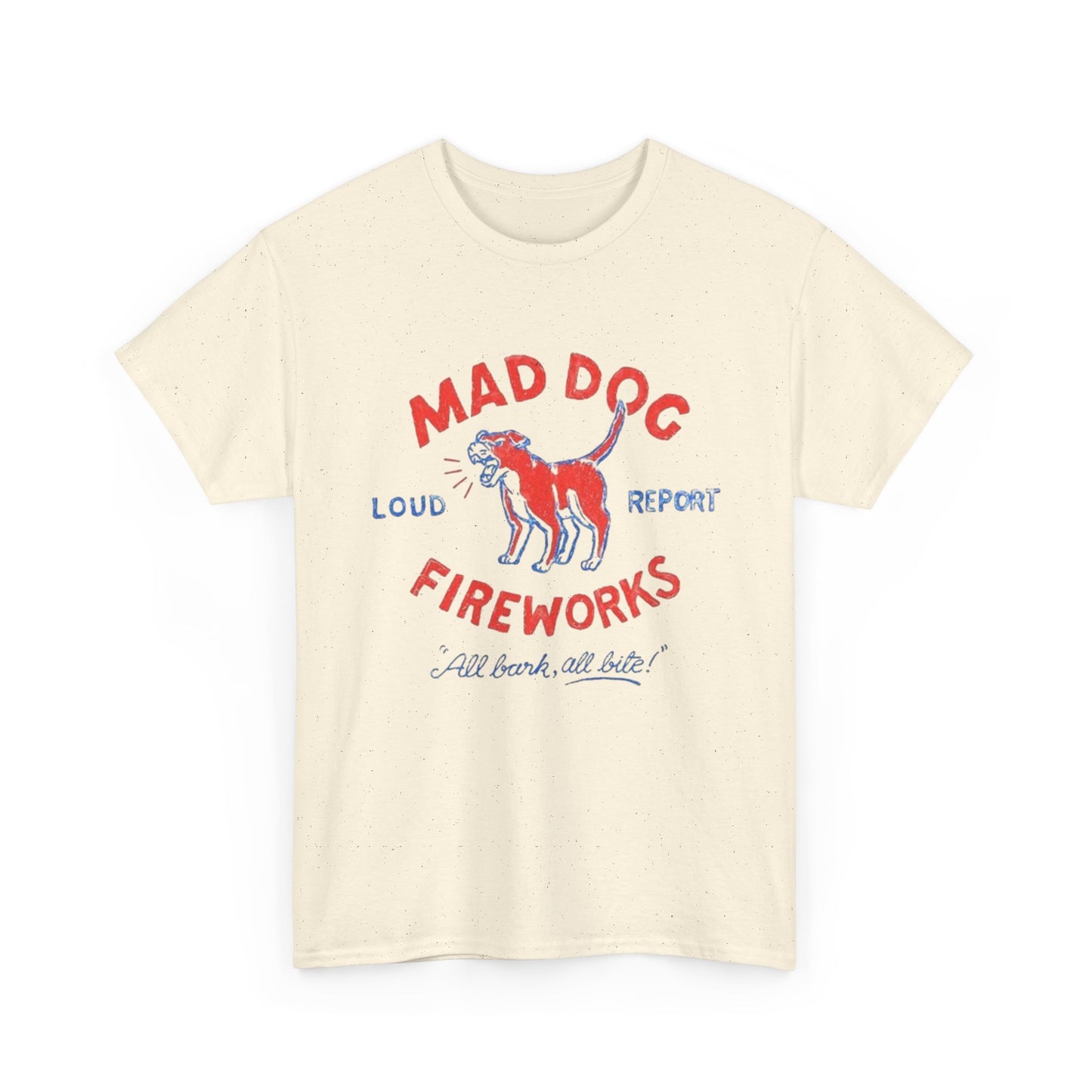 Mad Dog Fireworks Graphic T Shirt NEW ADULT TEE Cotton