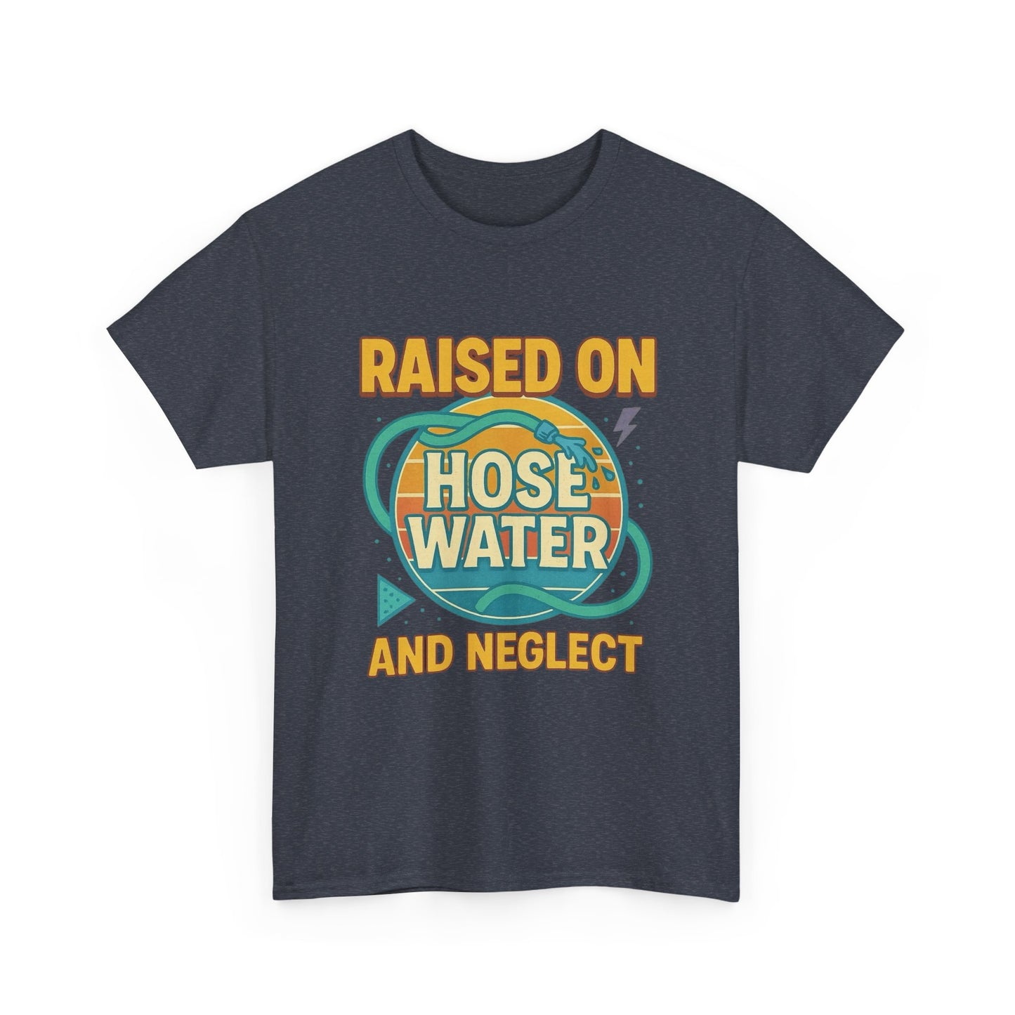 90's Kids Raised On Hose Water Funny Graphic T Shirt NEW Unisex Heavy Cotton Tee
