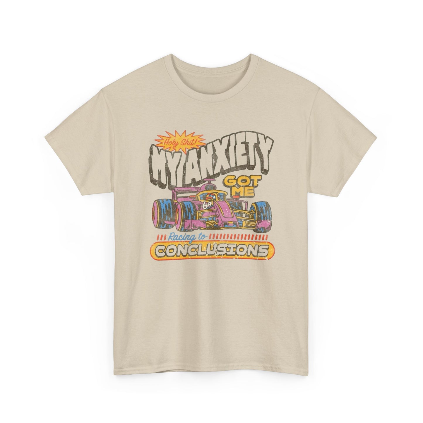 My Anxiety Got Me Racing Graphic T Shirt Apparel Heavy Cotton Tee Small-5xl NEW