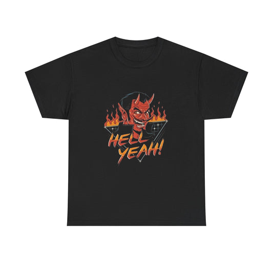 Hell Yeah T Shirt Unisex Heavy Cotton Tee