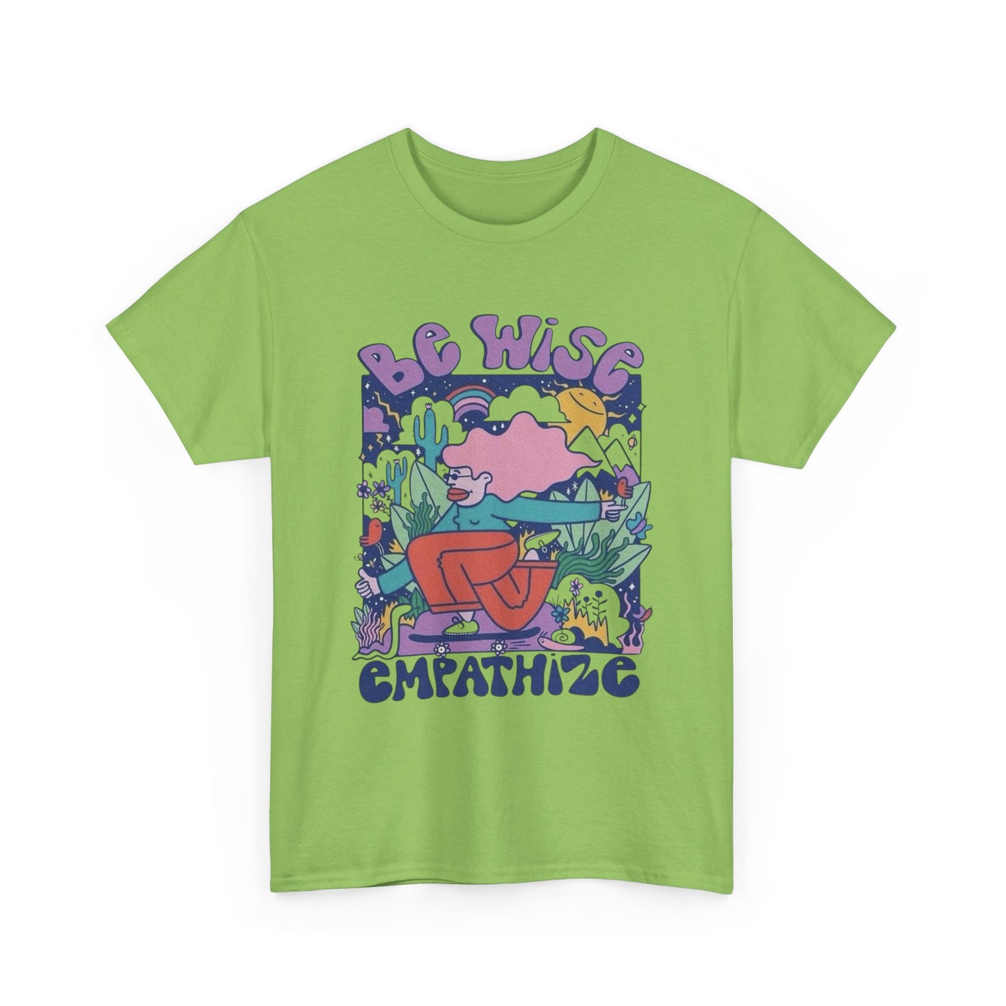 Be Wise Empathize Graphic T Shirt Unisex Heavy Cotton Tee