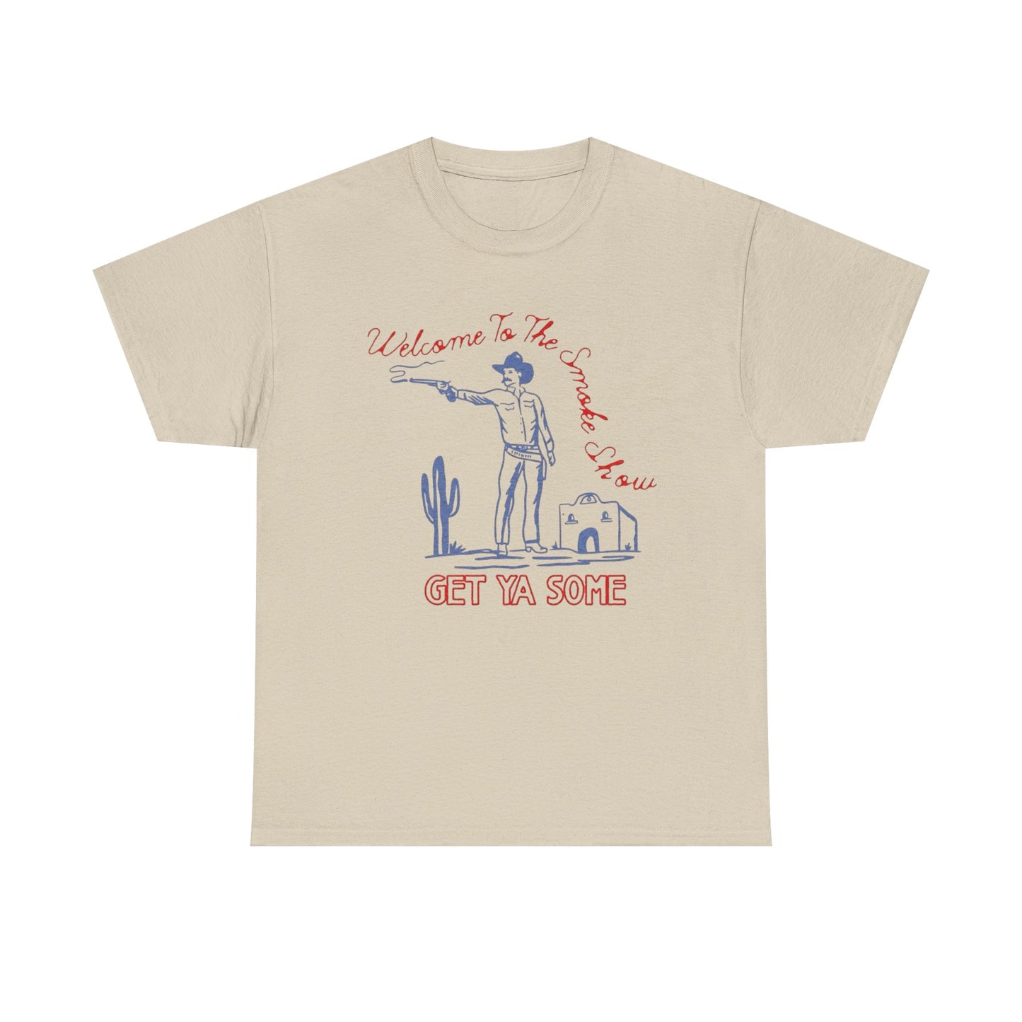 Welcome To The Smoke Show Graphic T Shirt Unisex Heavy Cotton Tee