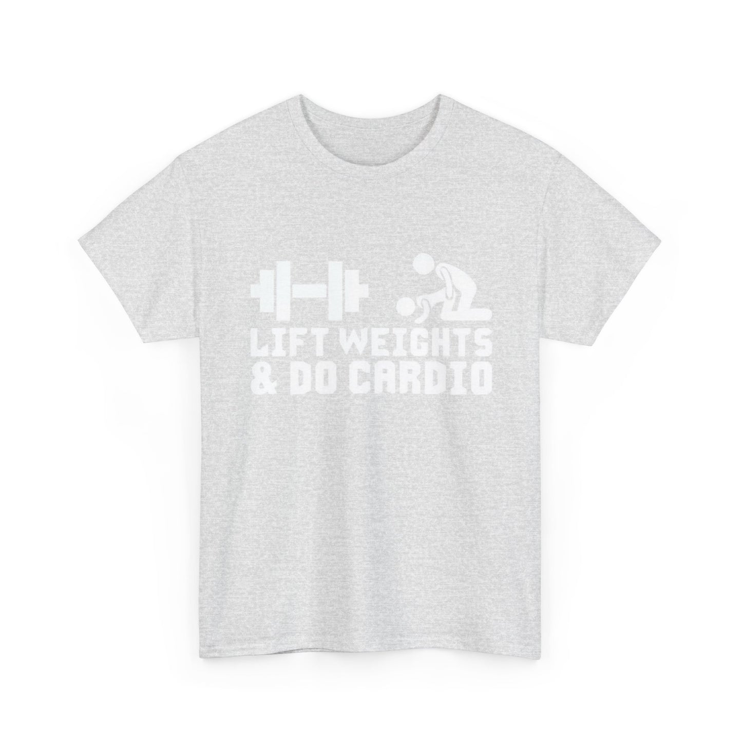 Lift Weights And Cardio Shirt Funny Graphic GYM Workout Unisex Heavy Cotton Tee