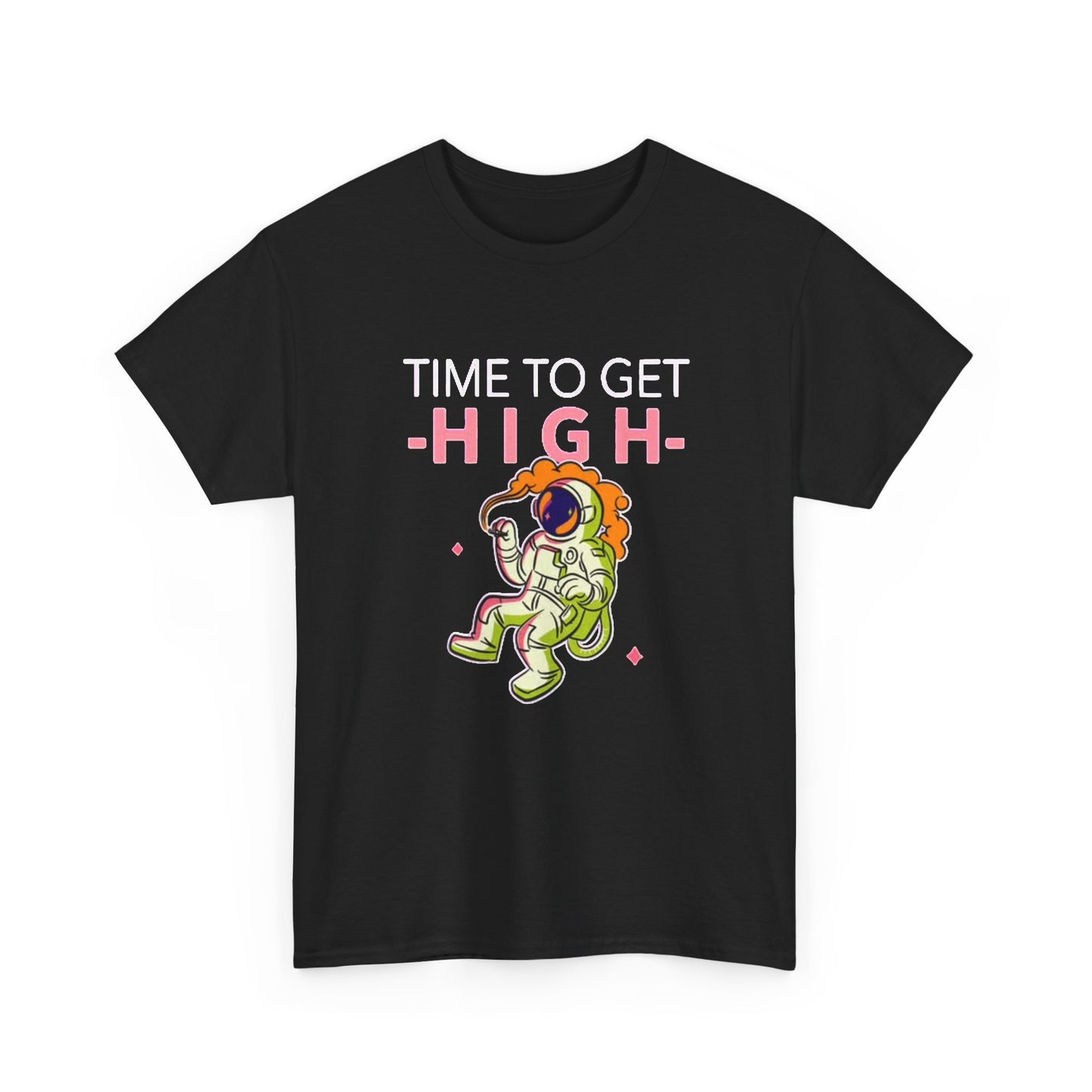 Time To get High In Space Graphic T Shirt NEW Unisex Heavy Cotton Tee