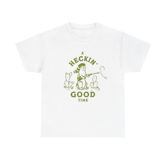 A Heckin Good Time Graphic T Shirt ADULT NEW