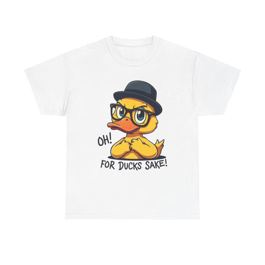 Oh For Ducks Sake Graphic T Shirt Funny Unisex Heavy Cotton Tee