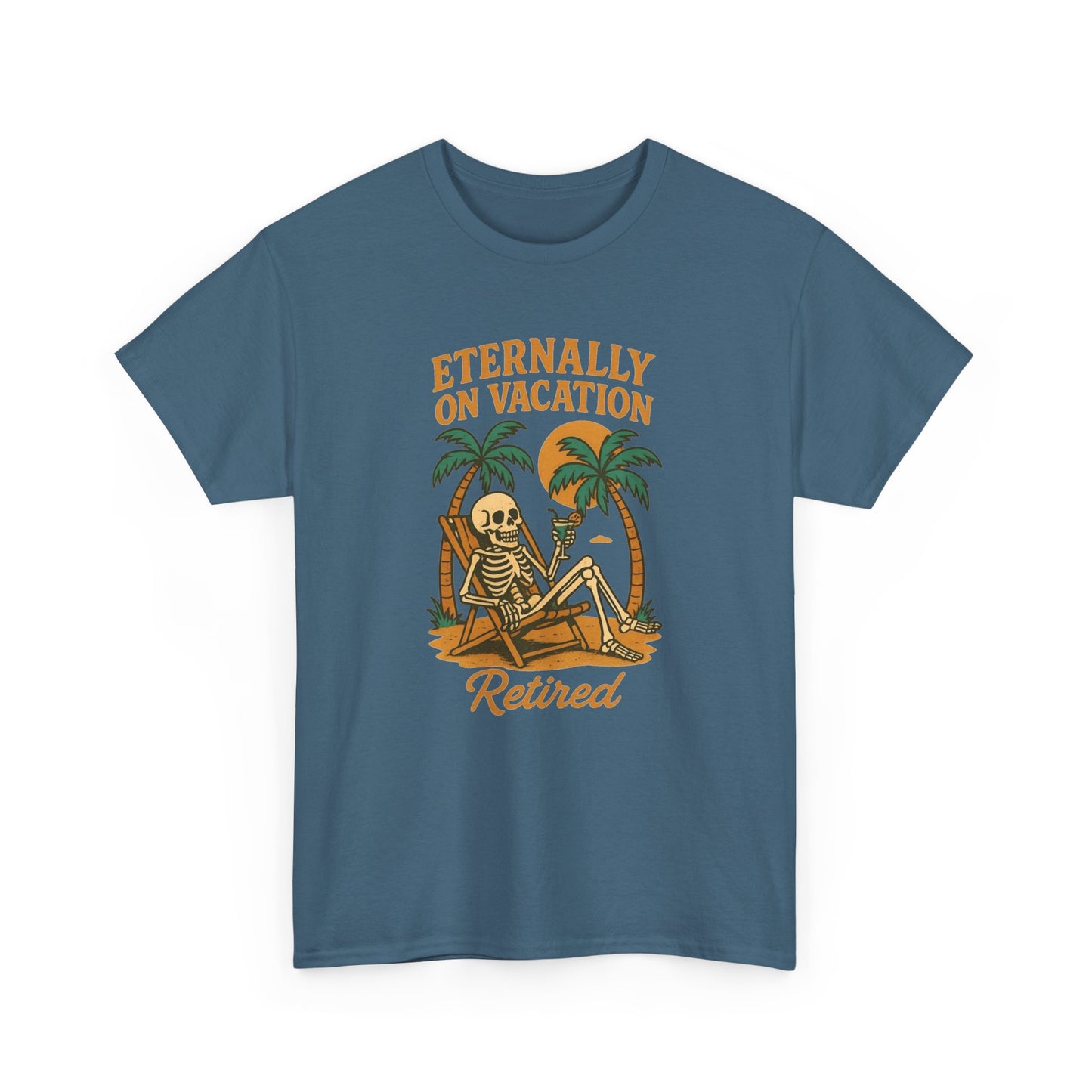 Eternally On Vacation Retired Graphic T Shirt NEW Unisex Heavy Cotton Tee