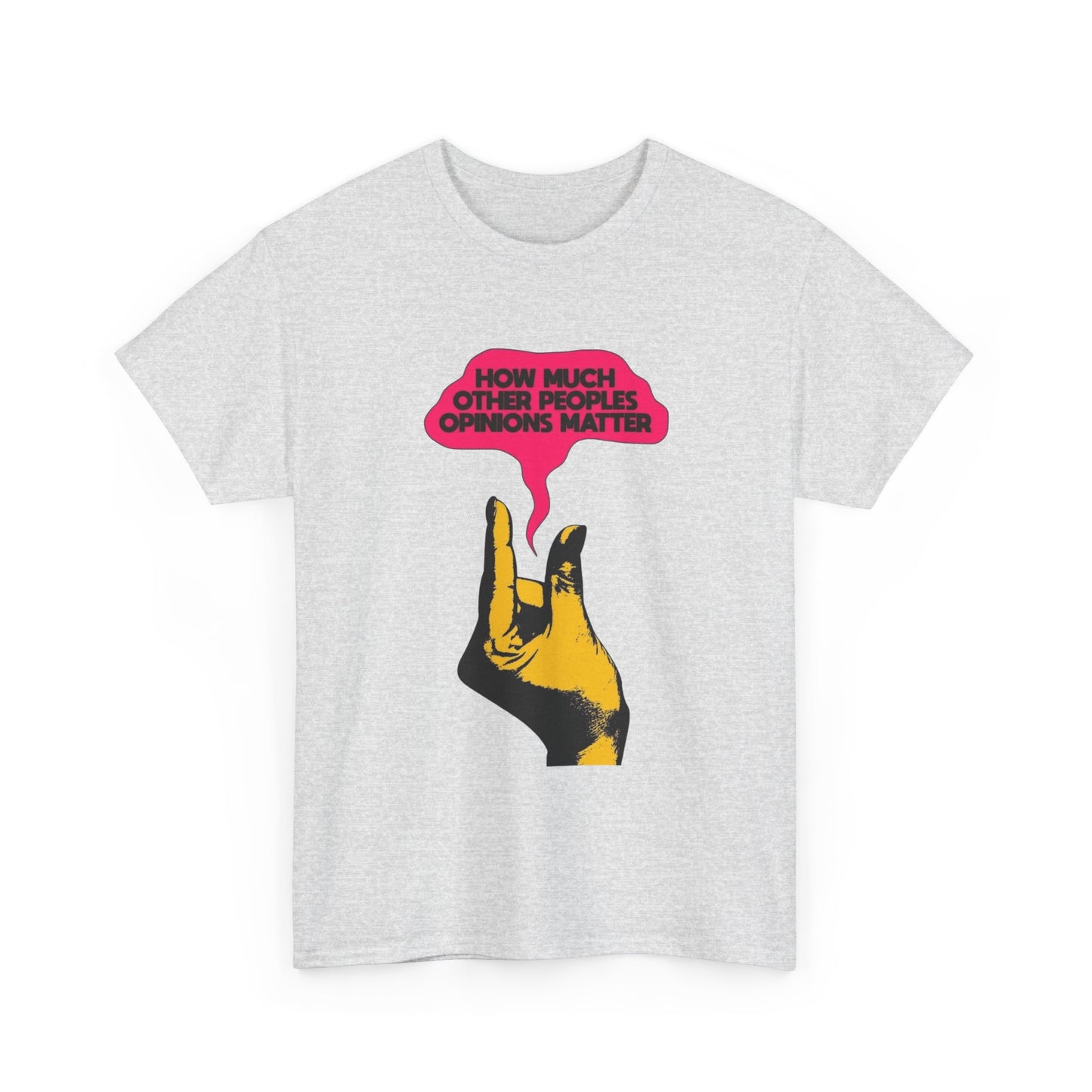 People's Opinions Don't Matter Graphic T-Shirt Comfy Cotton Tee Brand NEW