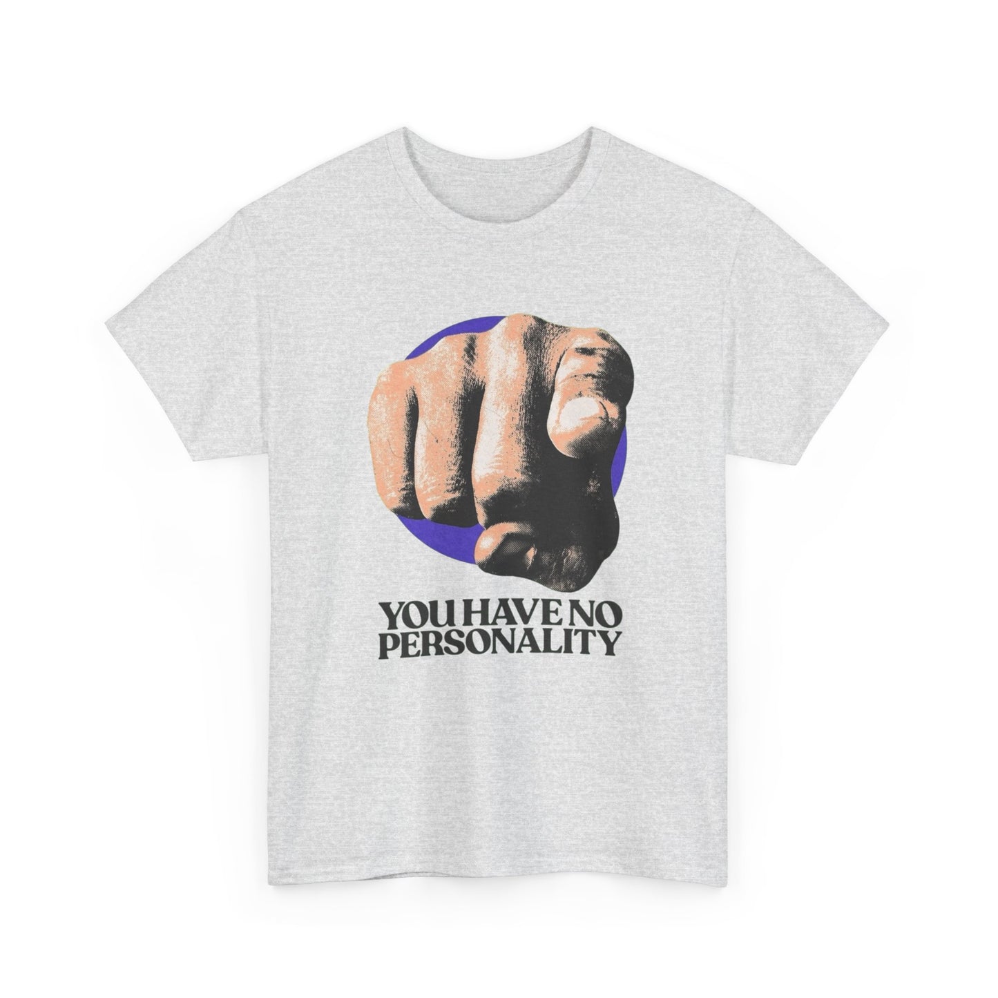 You Have No Personality Vintage Graphic T-Shirt, Unisex Cotton Shirt