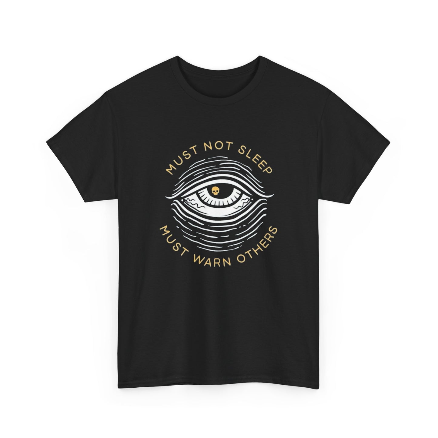 Must Not Sleep Graphic T Shirt NEW ADULT TEE VINTAGE
