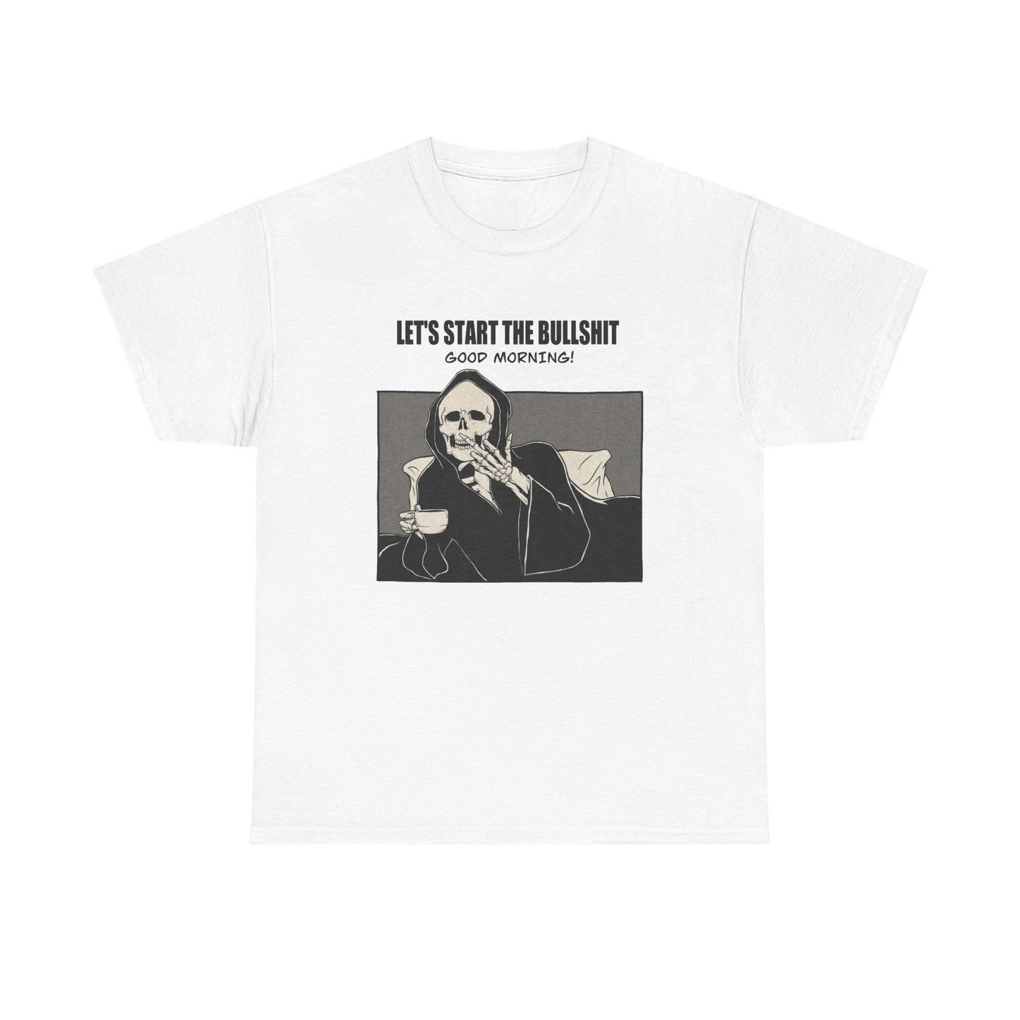 Good Morning Funny Graphic T Shirt NEW Unisex Heavy Cotton Tee