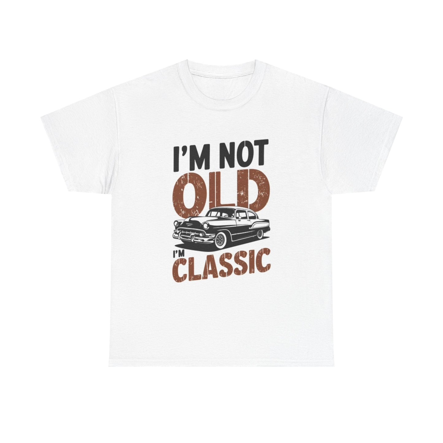 Im Not Old Im Classic Graphic T Shirt Funny Gift Cars Unisex Heavy Cotton Tee