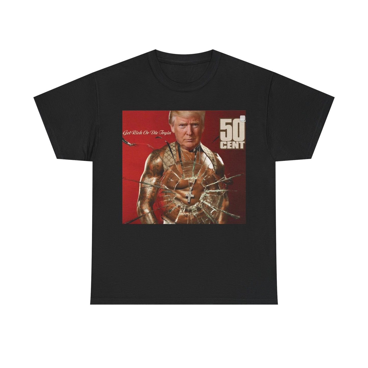 Trump 50 Cent T Shirt 2024 graphic Get Rich Or Die Tryin Unisex Heavy Cotton Tee