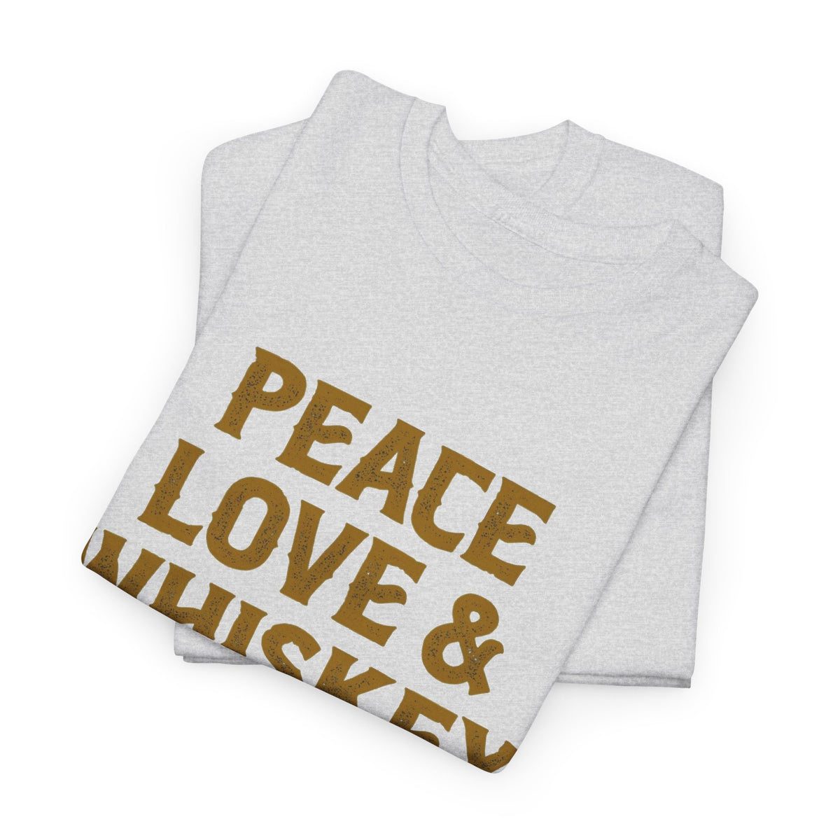 Peace Love And Whiskey Graphic T Shirt Men's Classic Heavy Cotton Tee