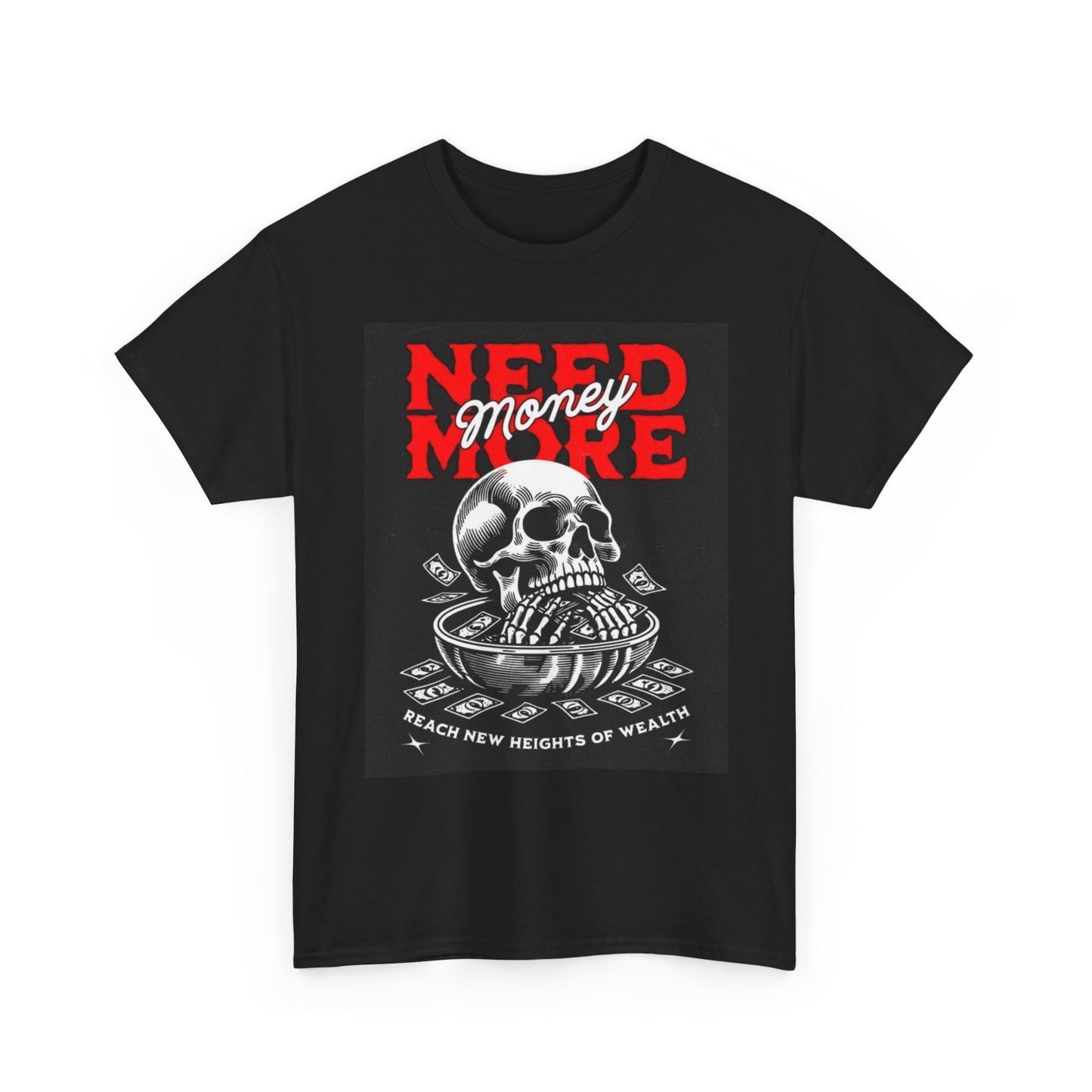 Need More Money Graphic T Shirt Vintage 90s Retro Unisex Heavy Cotton Tee