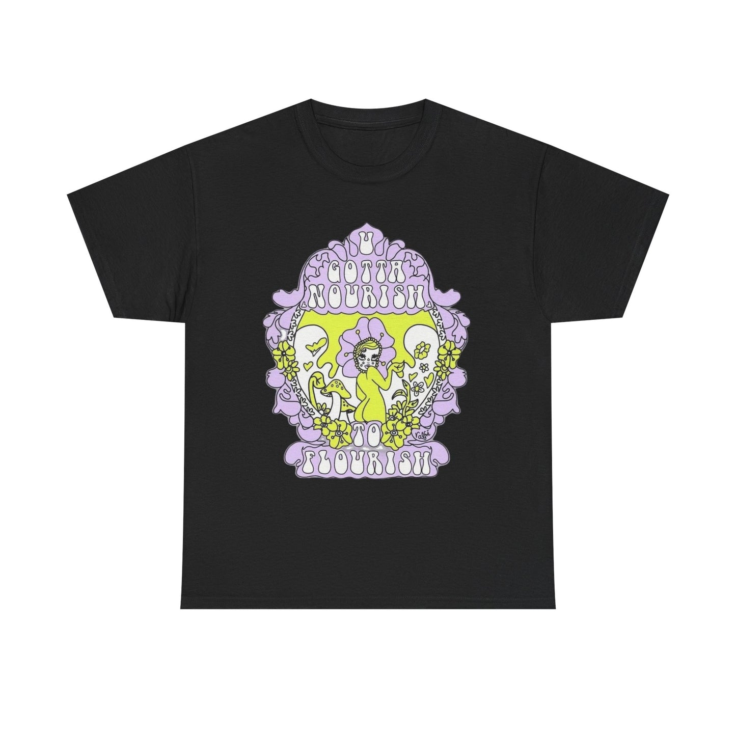 Gotta Nourish To Flourish T Shirt Unisex Heavy Cotton Tee