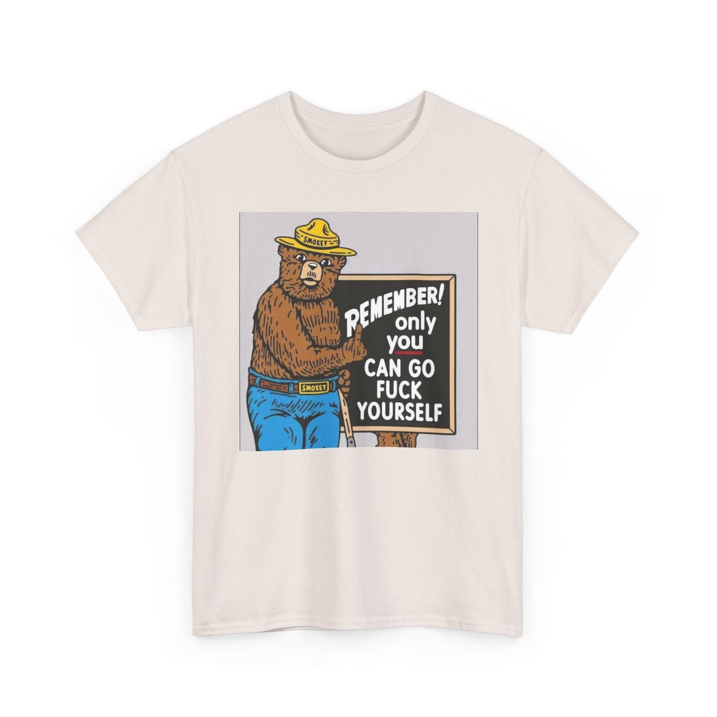 Funny Smokey The Bear Graphic T Shirt S-5XL Unisex Heavy Cotton Tee
