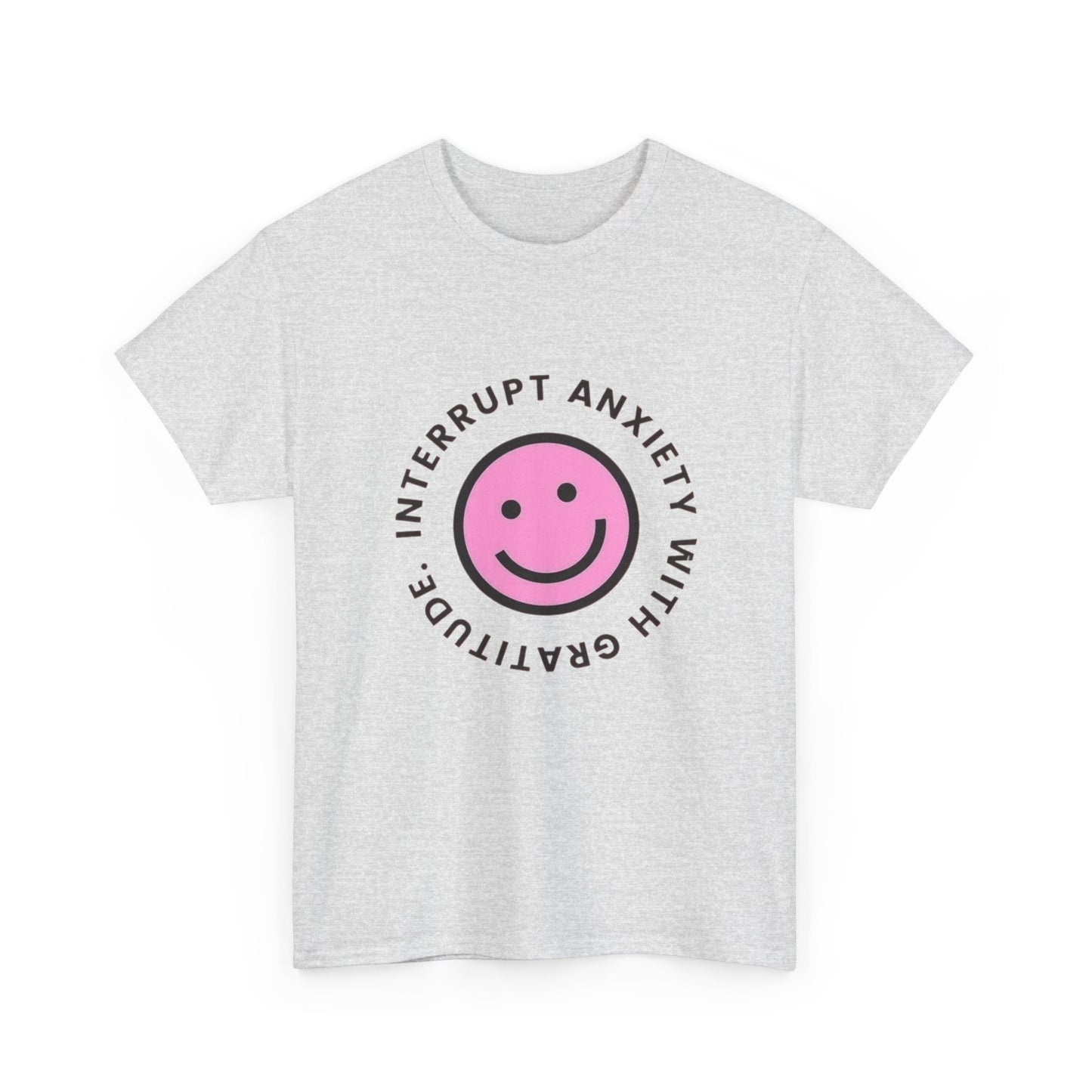 Interrupt Anxiety With Gratitude Graphic T Shirt Heavy Cotton Tee Gift Vintage