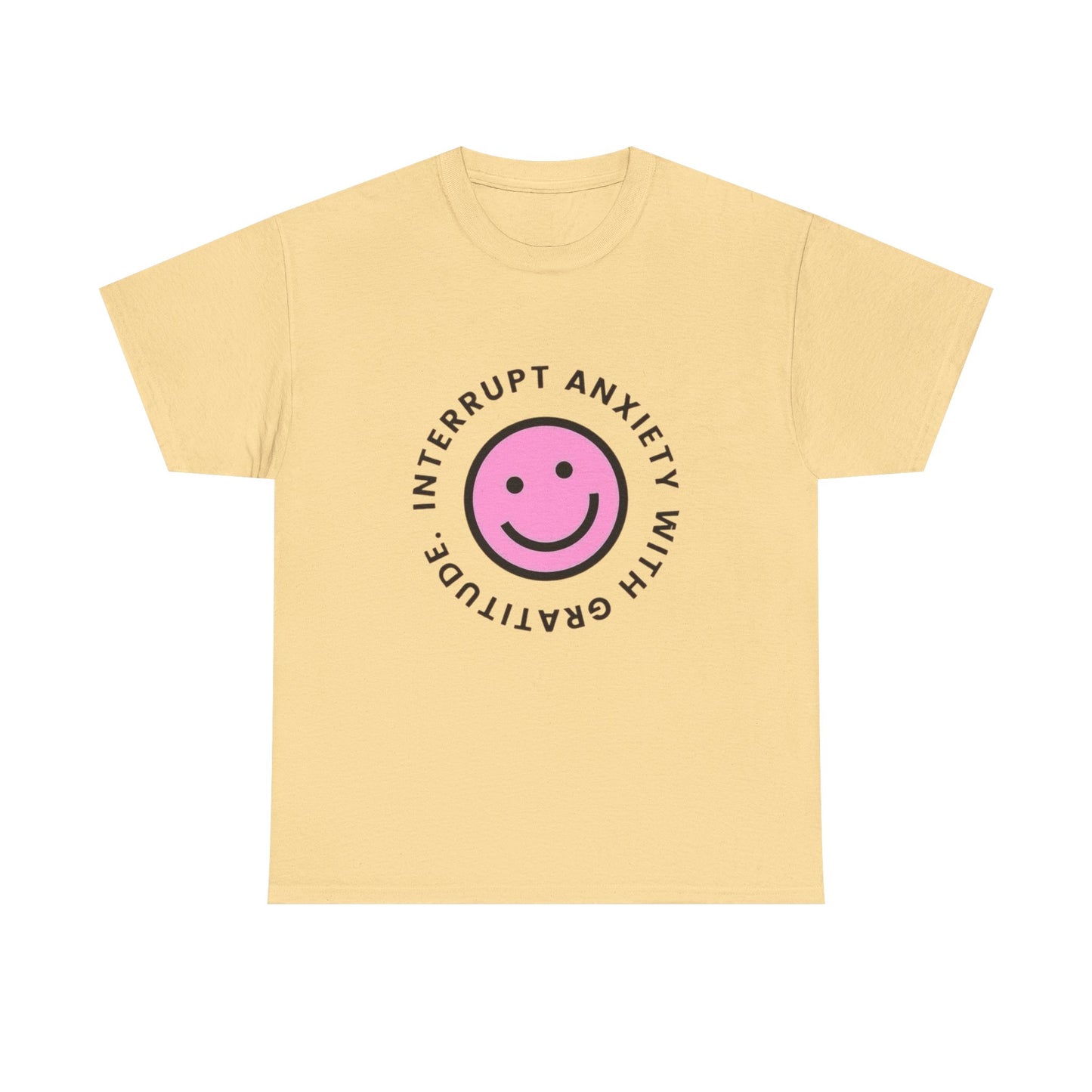 Interrupt Anxiety With Gratitude Graphic T Shirt Heavy Cotton Tee Gift Vintage