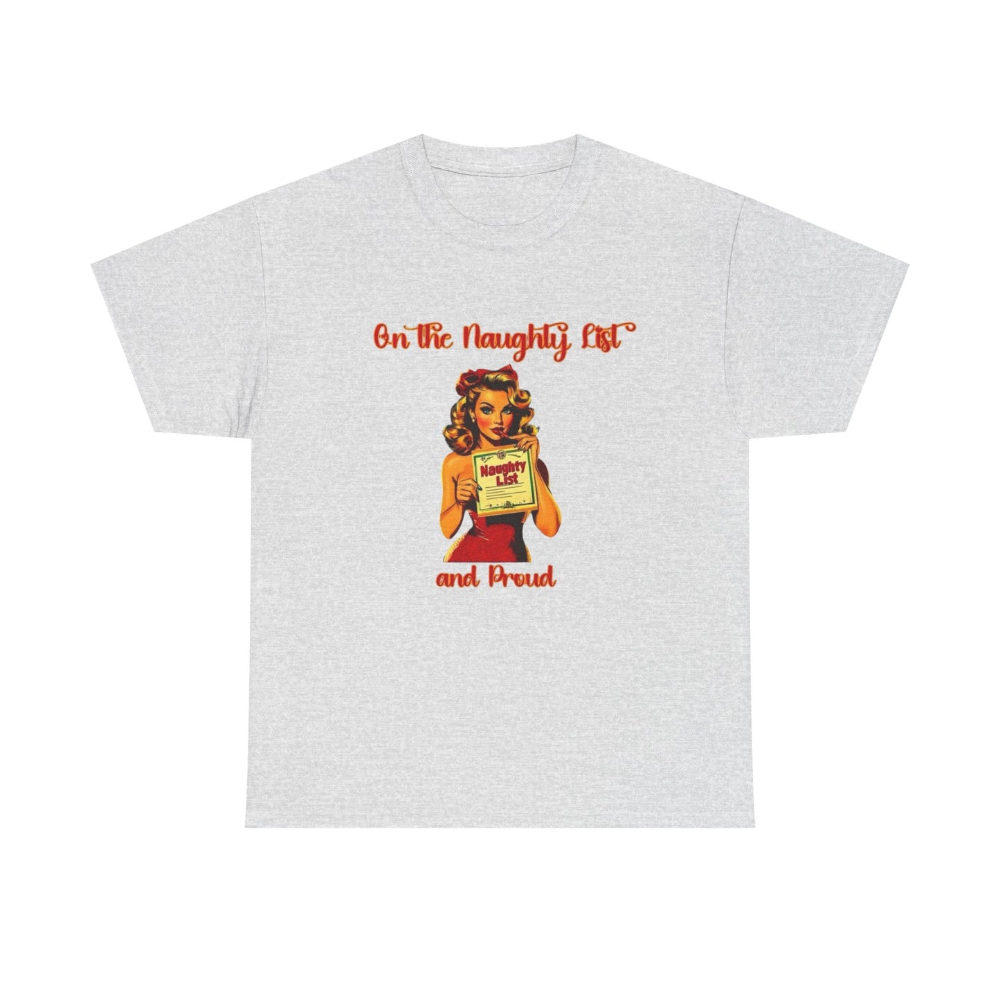 On The Naughty List And Proud Christmas Vintage Graphic T Shirt NEW Adult Tee