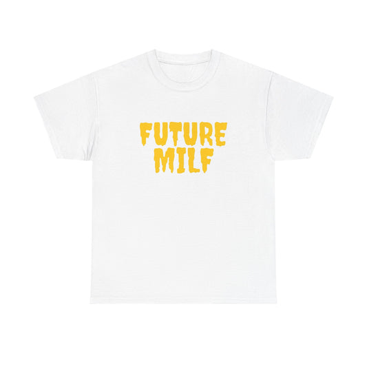 Future Milf Funny T Shirt Graphic Unisex Heavy Cotton Tee NEW GIFT
