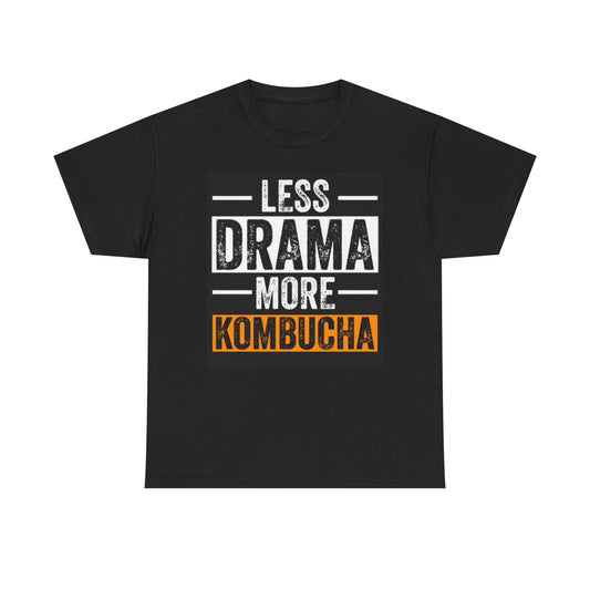 Less Drama More kombucha Graphic T Shirt Funny Unisex Heavy Cotton Tee