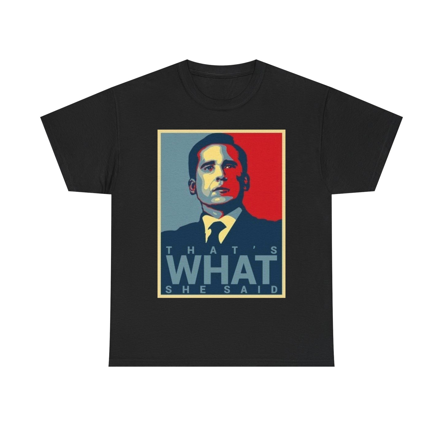 The Office T-shirt Funny Gift That’s what she said Michael Scott