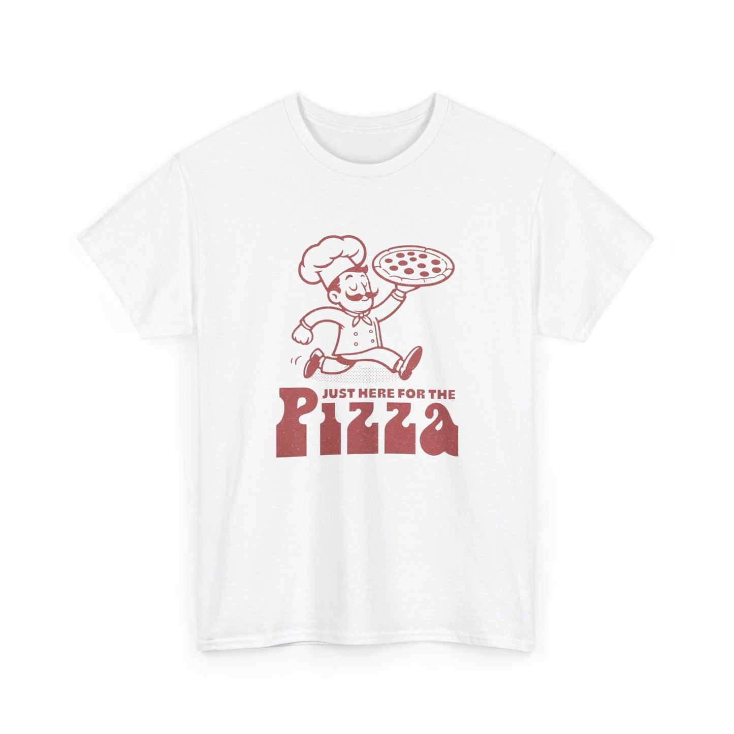Just Here For The Pizza Graphic T Shirt Unisex Heavy Cotton Tee