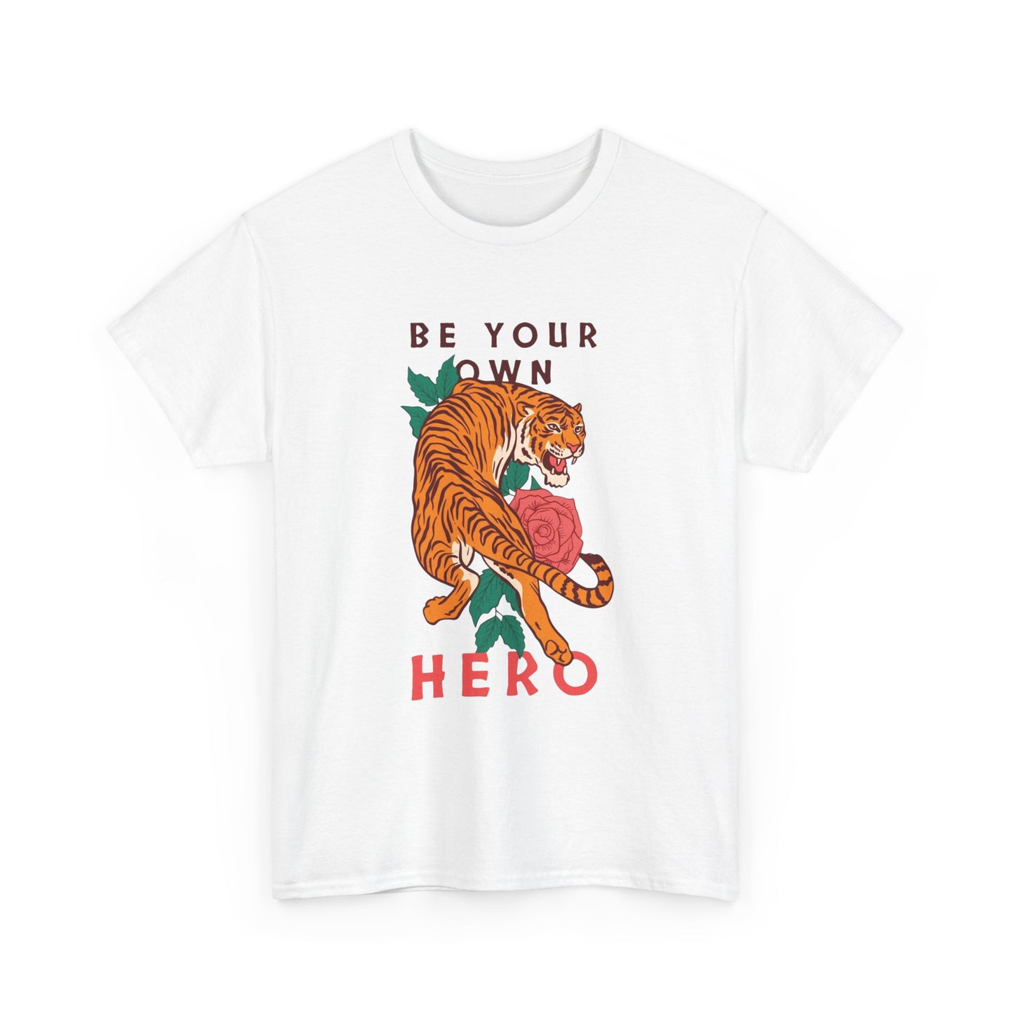 Be Your Own Hero Tiger Graphic T Shirt NEW Adult Tee