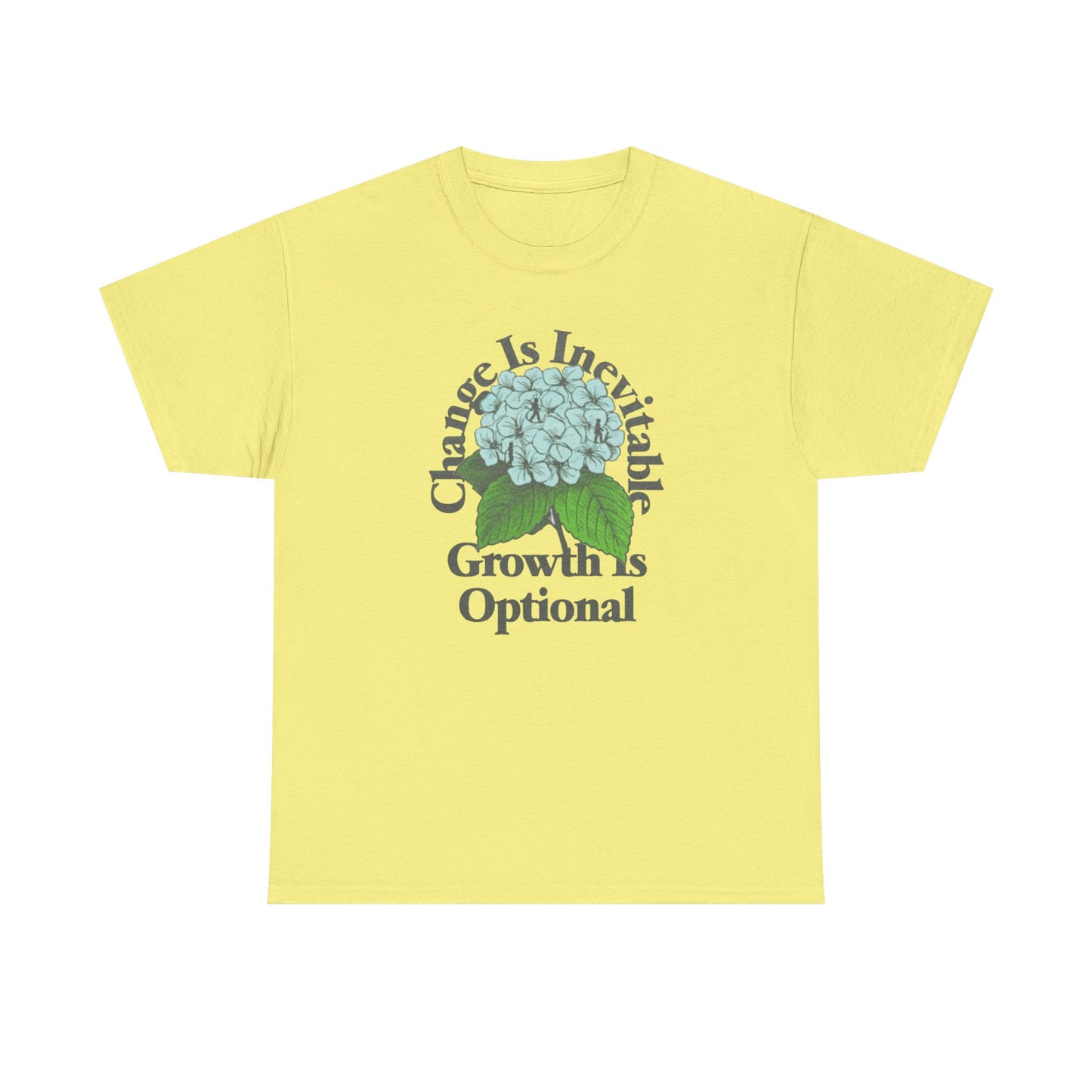Change Is Inevitable Growth Is Optional Graphic T Shirt NEW Adult Heavy Cotton
