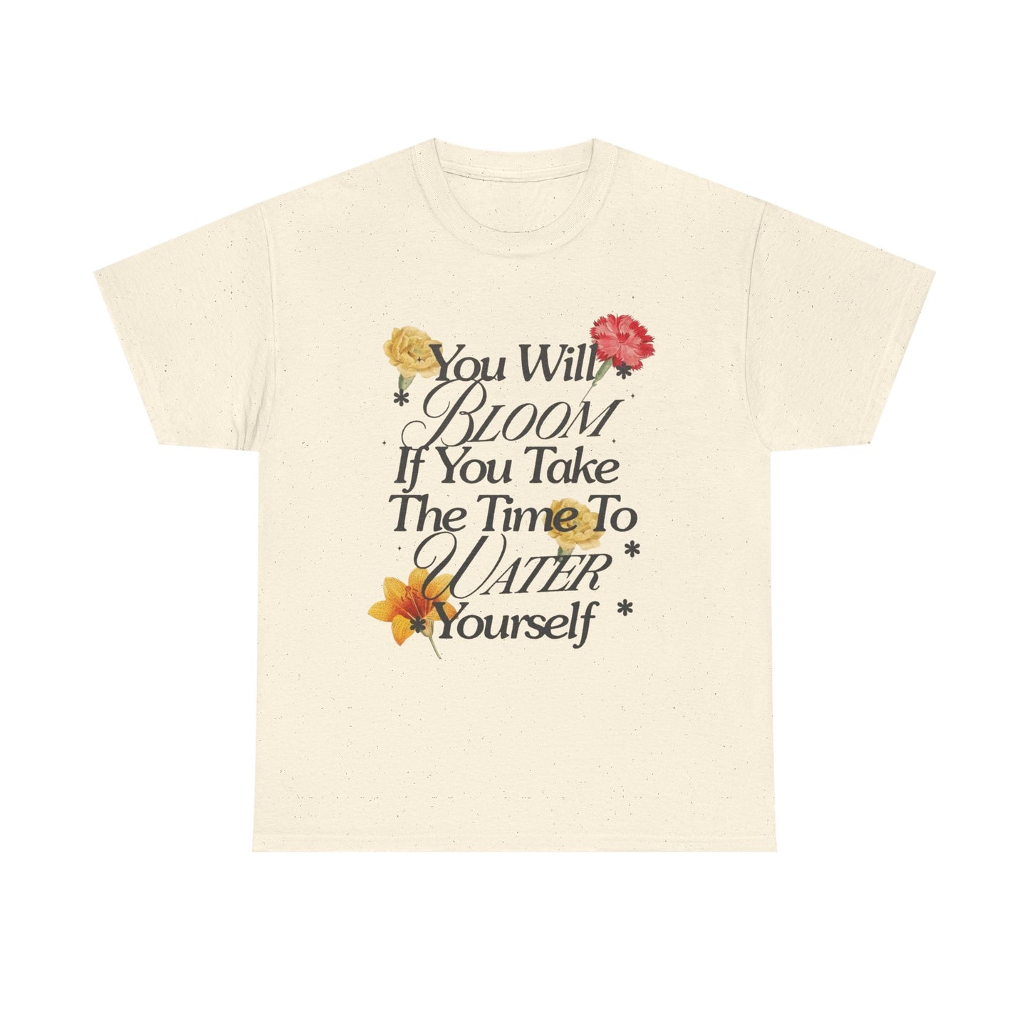 Take Care Of Yourself Flowers Bloom Graphic T-Shirt Cotton Tee New Gift Vintage
