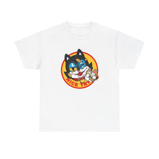Nice Try Kitty Funny Cat Graphic T-Shirt Unisex Heavy Cotton Tee Gift