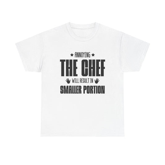 Don't Annoy The Chef Graphic T Shirt Funny Kitchen Unisex Heavy Cotton Tee