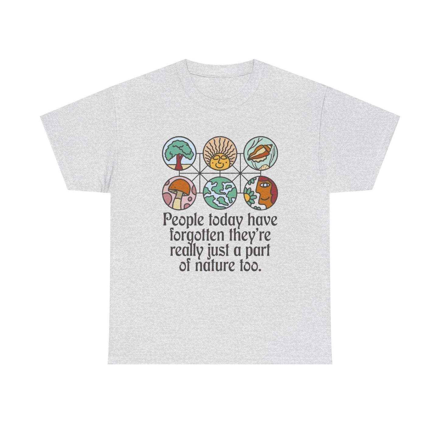 People Are A Part Of Nature Graphic T Shirt NEW Adult Tee