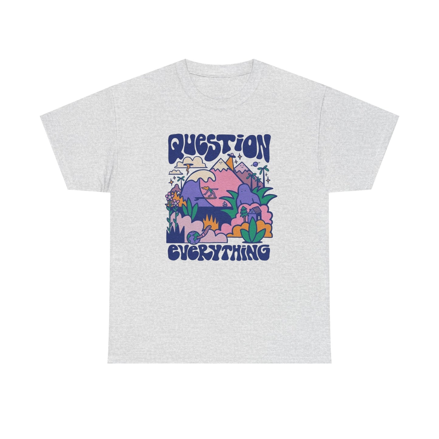 Question Everything Graphic T Shirt NEW ADULT Tee