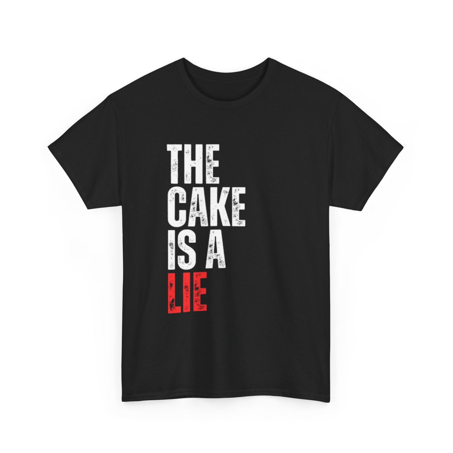 The Cake Is A Lie Funny Graphic T Shirt Unisex Heavy Cotton Tee