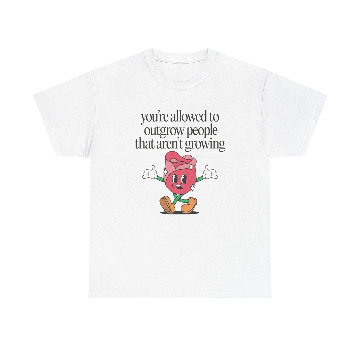 Your Allowed To Outgrow People Graphic T Shirt Unisex Heavy Cotton Tee