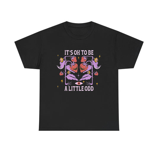 Its Ok To be A Little Odd T Shirt Unisex Heavy Cotton Tee