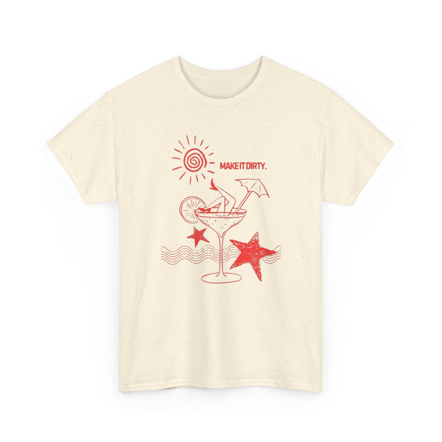 Dirty Martini Make It Dirty Graphic T Shirt ADULT NEW