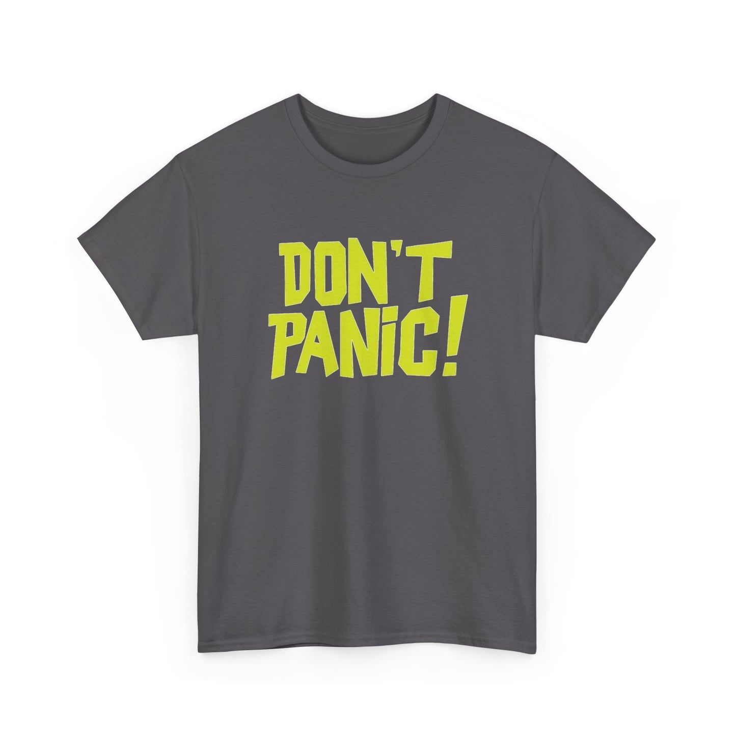 Don't Panic Graphic T Shirt NEW Adult Regular Sizing Tee