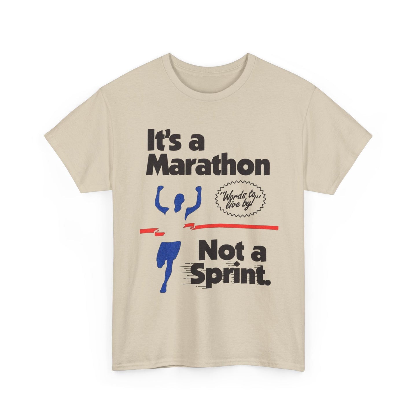 It's A Marathon Not A Sprint Graphic T Shirt Unisex Heavy Cotton Tee